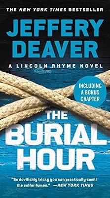 The Burial Hour by Deaver New York Times Bestselling Author, Jeffery | Hardcover | Fiction