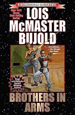 Brothers in Arms: Volume 9 (Vorkosigan Saga) by Bujold, Lois McMaster | Paperback | Fiction