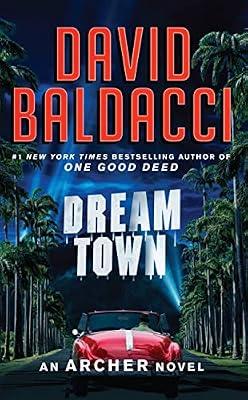 Dream Town by Baldacci, David | Hardcover | Fiction