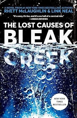 The Lost Causes of Bleak Creek by Neal, Link; McLaughlin, Rhett | Paperback | Fiction