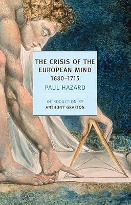 The Crisis of the European Mind: 1680-1715 by Hazard, Paul | Paperback | History