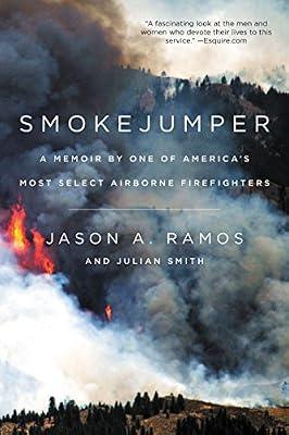 Smokejumper by Smith, Julian; Ramos, Jason A. | Paperback | Biography & Autobiography
