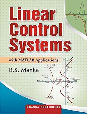 Linear Control Systems with MATLAB Appications by B.S. Manke | Paperback | Sciences