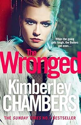 The Wronged: No parent should ever have to bury their child... by Chambers, Kimberley | Hardcover | Modern And Contemporary Fiction: General And Literary