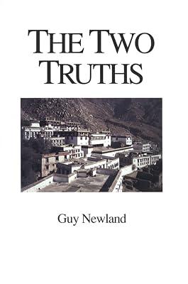The Two Truths in the Madhyamika Philosophy of the Ge-luk-ba Order of Tibetan Buddhism (Studies in Indo-Tibetan Buddhism) by Newland, Guy | Paperback | Philosophy 2