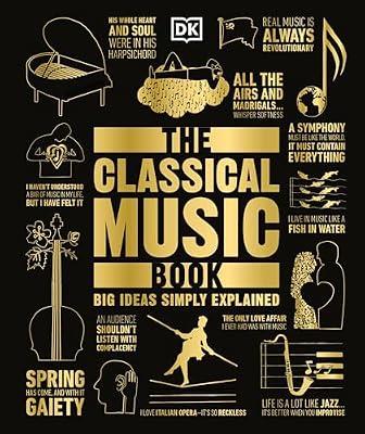 CLASSICAL MUSIC BK by Dorling Kindersley, Inc. | Hardcover | Music