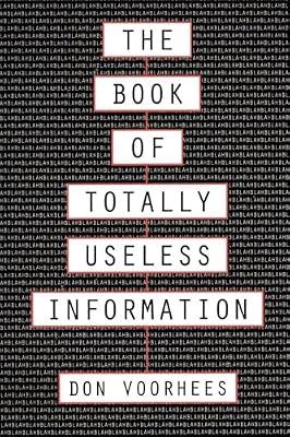 The Book of Totally Useless Information by Voorhees, Don | Paperback | Reference Works