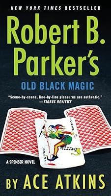 Robert B. Parker's Old Black Magic by Atkins, Ace | Paperback | Fiction