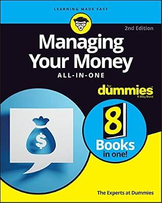 Managing Your Money All-in-One For Dummies, 2nd Edition by The Experts at Dummies | Paperback | Business & Economics