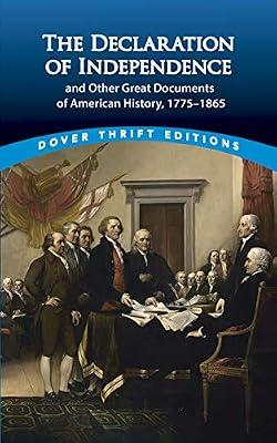The Declaration of Independence and Other Great Documents of American History: 1775-1865 (Thrift Editions) | Paperback | History