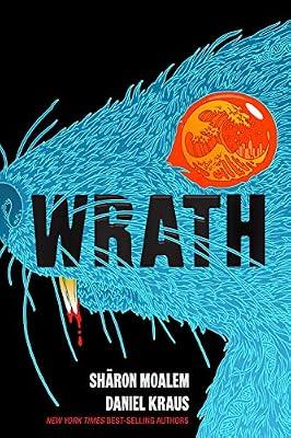 Wrath by Kraus, Daniel; Moalem MD  PhD, Sharon | Hardcover | Fiction