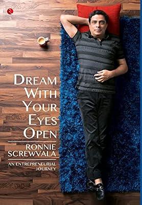 Dream with Your Eyes Open: An Entrepreneurial Journey by Ronnie Screwvala | Hardcover | Business & Economics