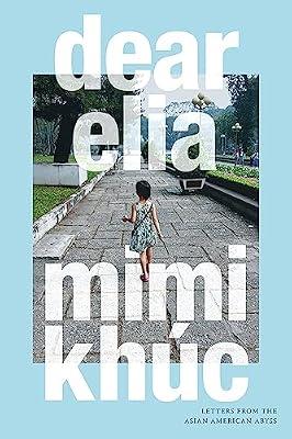 dear elia: Letters from the Asian American Abyss by Khúc, Mimi | Paperback | Disability: Social Aspects