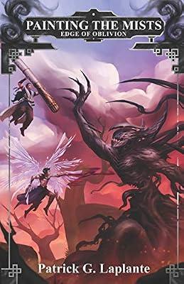 Edge of Oblivion: Book 9 of Painting the Mists by Laplante, Patrick G | Paperback | Fiction