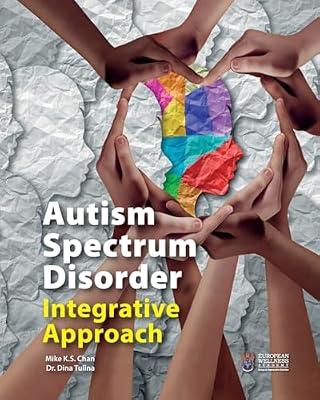Autism Spectrum Disorder Integrative Approach by Chan, Dr; Tulina, Dr Dina | Paperback | Other Branches Of Medicine