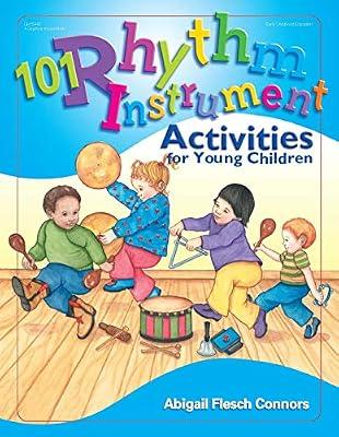 101 Rhythm Instrument Activities for Young Children by Connors, Abigail Flesch | Paperback | Family & Relationships