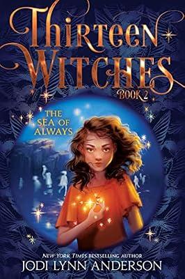 The Sea of Always by Anderson, Jodi Lynn | Hardcover | Juvenile Fiction