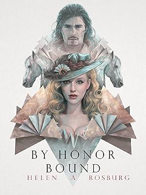 By Honor Bound by Rosburg, Helen A | Mass_Market | Historical Fiction