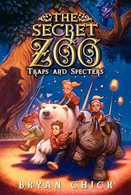 The Secret Zoo: Traps and Specters by Chick, Bryan | Paperback | Juvenile Fiction