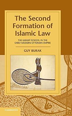 The Second Formation of Islamic Law by Burak | Hardcover | History