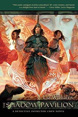 The Shadow Pavilion: The Detective Inspector Chen Novels, Book Four: 4 by Williams, Liz | Hardcover | Fiction