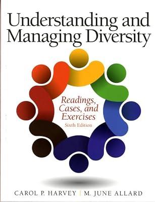 Understanding and Managing Diversity: Readings, Cases, and Exercises by Harvey, Carol P.; Allard, M. June | Paperback | Business & Economics