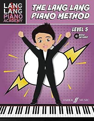 The Lang Lang Piano Method: Level 5 by Lang, Lang | Paperback | Music