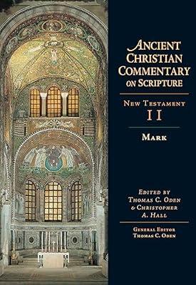 Mark: Volume 2 Volume 2 (The Ancient Christian Commentary on Scripture, 103) | Hardcover | Religion