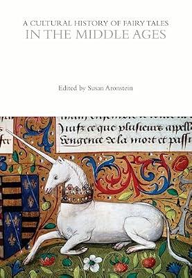 A Cultural History of Fairy Tales in the Middle Ages (The Cultural Histories Series) | Hardcover | Social & Cultural History