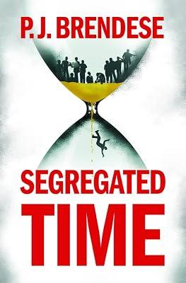 Segregated Time by Brendese, P. J. | Hardcover | Political Science