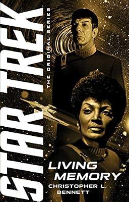 Living Memory (Star Trek: The Original Series) by Bennett, Christopher L. | Paperback | Fiction