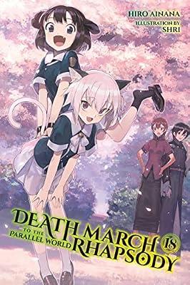 Death March to the Parallel World Rhapsody, Vol. 18 (Light Novel) by Ainana, Hiro | Paperback | Fantasy