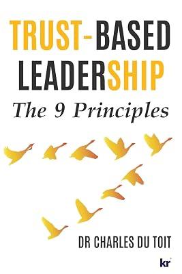 Trust-Based Leadership: The 9 Principles by Du Toit, Charles | Paperback | Business & Economics 2