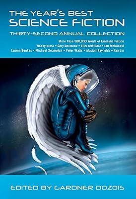 The Year's Best Science Fiction: Thirty-Second Annual Collection | Paperback | Fiction