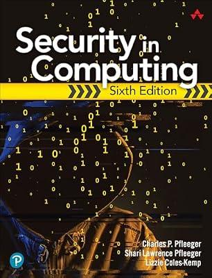 Security in Computing by Pfleeger, Charles P.; Pfleeger, Shari Lawrence; Coles-kemp, Lizzie | Paperback | Computers
