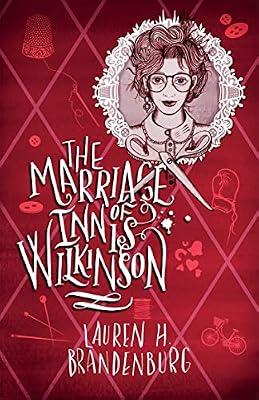 The Marriage of Innis Wilkinson by Brandenburg, Lauren H. | Paperback | Fiction