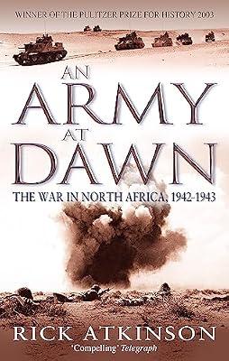 ARMY AT DAWN by Atkinson, Rick | Paperback | General & World History