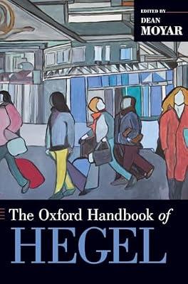 THE OXFORD HANDBOOK OF HEGEL C by Moyar, Dean | Hardcover | Philosophy