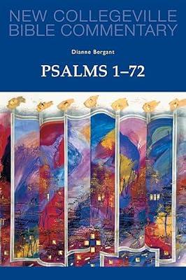 Psalms 1-72: Volume 22 Volume 22 (New Collegeville Bible Commentary: Old Testament, 22) by Bergant, Dianne | Paperback | Religion