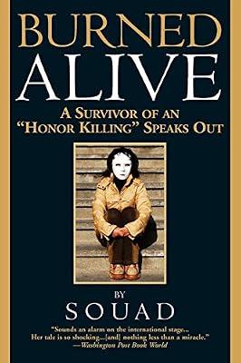 Burned Alive: A Survivor of an Honor Killing Speaks Out: 25 (Sharon McCone Mystery) by Souad | Paperback | Biography & Autobiography