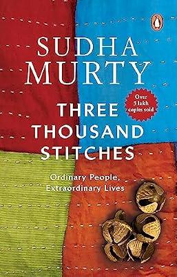 Three Thousand Stitches: Ordinary People, Extraordinary Lives by Murty, Sudha | Paperback | Prose: Non-Fiction