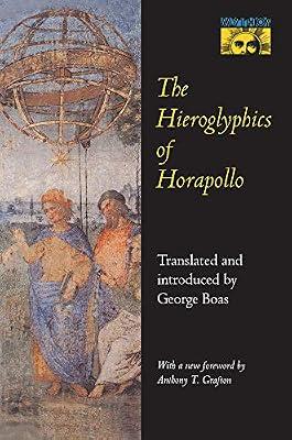 The Hieroglyphics of Horapollo (Mythos: The Princeton/Bollingen Series in World Mythology) by Niliacus, Horapollo | Hardcover | Middle Eastern History