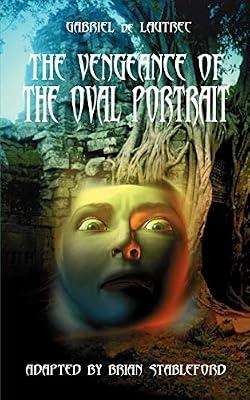The Vengeance of the Oval Portrait by Lautrec, Gabriel de | Paperback | Fantasy