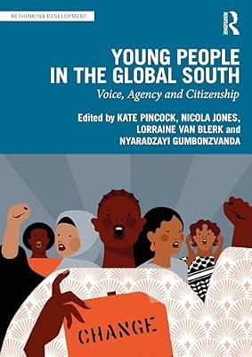 Young People in the Global South: Voice, Agency and Citizenship (Rethinking Development) | Paperback | Development Studies