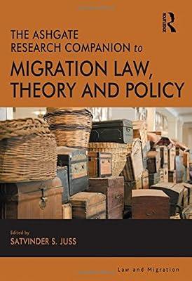 The Ashgate Research Companion to Migration Law, Theory and Policy (Law and Migration) | Hardcover | Sociology