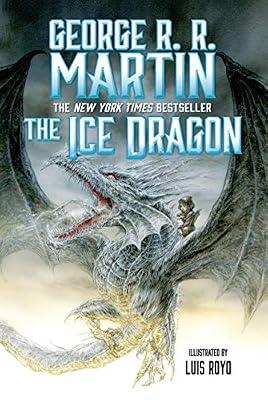 The Ice Dragon by Martin, George R. R. | Hardcover | Young Adult Fiction