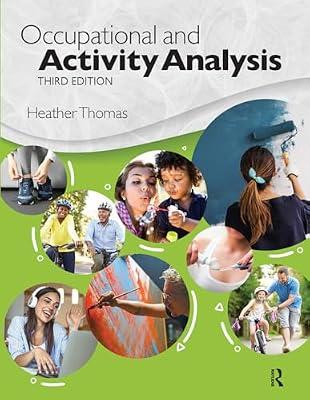 Occupational and Activity Analysis by Thomas, Heather, Ph.D. | Paperback | Medical