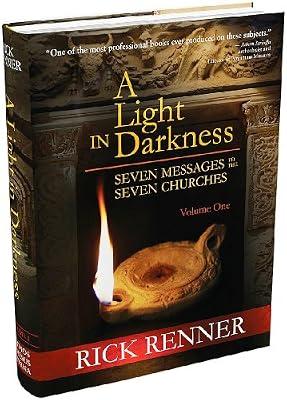 A Light in Darkness: Seven Messages to the Seven Churches (1) by Renner, Rick | Hardcover | Religion