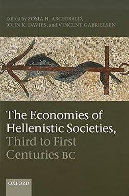 The Economies of Hellenistic Societies, Third to First Centuries BC | Hardcover | Classical History