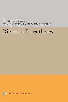 Ritsos in Parentheses (Princeton Legacy Library) by Ritsos, Yannis | Paperback | Literary Studies: Poetry & Poets 2
